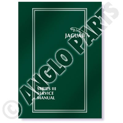 JAG XJ6/XJ12 SERIES 3 SERVICE MANUAL | Webshop Anglo Parts